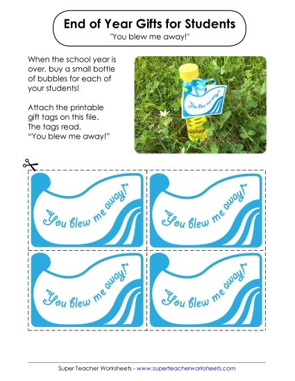 End-of-Year Gift Tags - End-of-Year Gift: Bubbles "You blew me away!" (Printable PDF Worksheet)