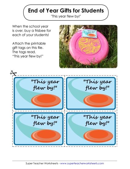 End-of-Year Gift Tags - End-of-Year Gift: Frisbee "This year really flew by!" (Printable PDF Worksheet)
