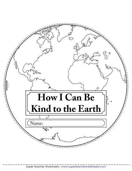 Earth Day Worksheets - How I Can Be Kind to the Earth (Printable PDF Worksheet)
