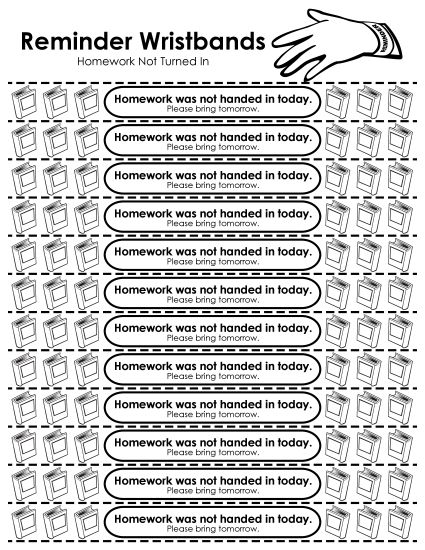 Reminder Wristbands - Reminder Wristbands - Homework Not Turned In (Printable PDF Worksheet)