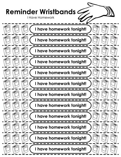 Reminder Wristbands - Reminder Wristbands - I Have Homework (Printable PDF Worksheet)