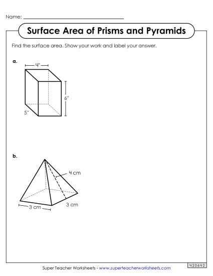 Level: Advanced (Pyramids, Cylinders, Prisms, Spheres) - Surface Area of Rectangular Prisms and Pyramids (Printable PDF Worksheet)