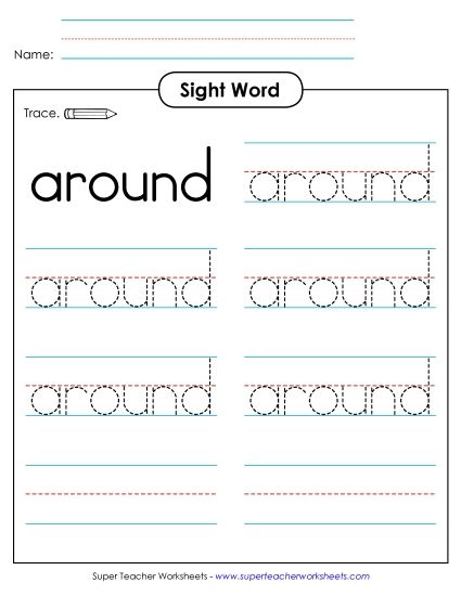 Trace the Word: Around (Printable PDF Worksheet)