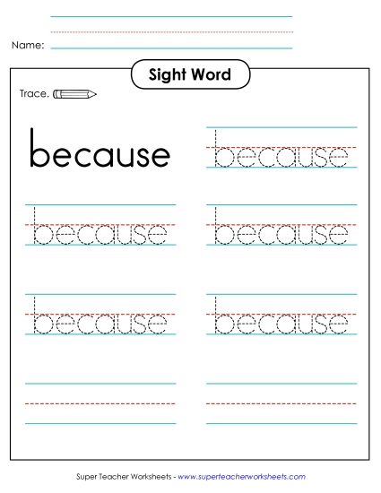 Trace the Word: Because (Printable PDF Worksheet)