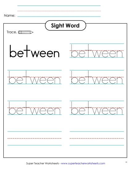 Trace the Word: Between (Printable PDF Worksheet)