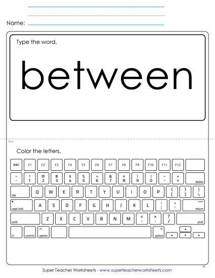 Type the Word: Between (Printable PDF Worksheet)
