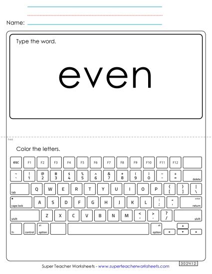 Type the Word: Even (Printable PDF Worksheet)
