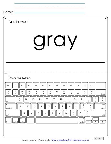 Type the Word: Gray (Printable PDF Worksheet)