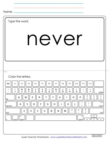 Type the Word: Never (Printable PDF Worksheet)