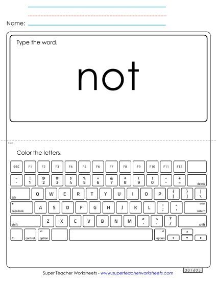 Type the Word: Not (Printable PDF Worksheet)