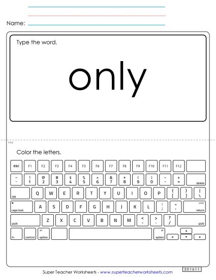 Type the Word: Only (Printable PDF Worksheet)