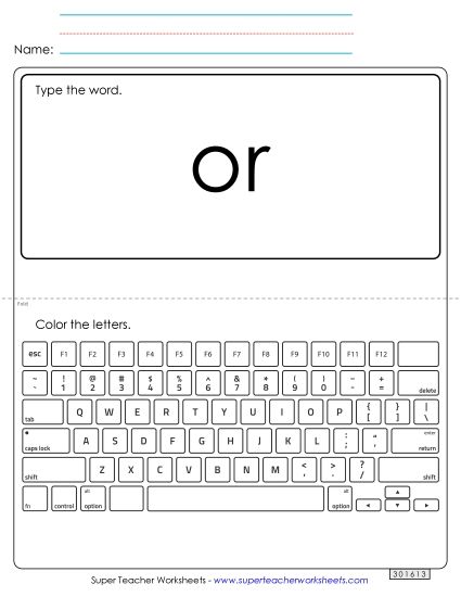 Type the Word: Or (Printable PDF Worksheet)