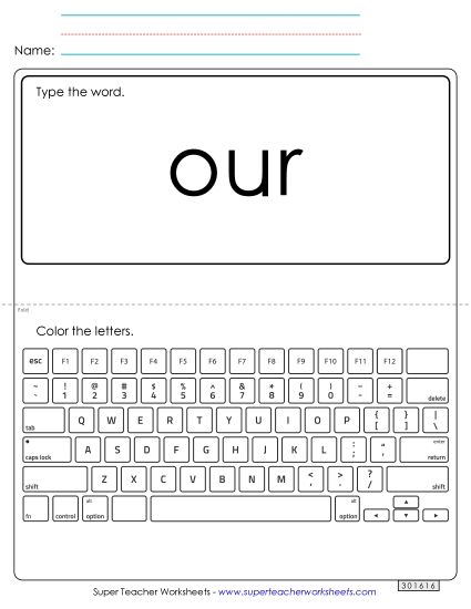 Type the Word: Our (Printable PDF Worksheet)