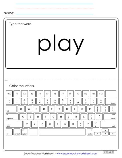 Type the Word: Play (Printable PDF Worksheet)