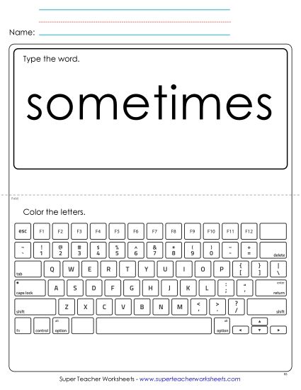 Type the Word: Sometimes (Printable PDF Worksheet)