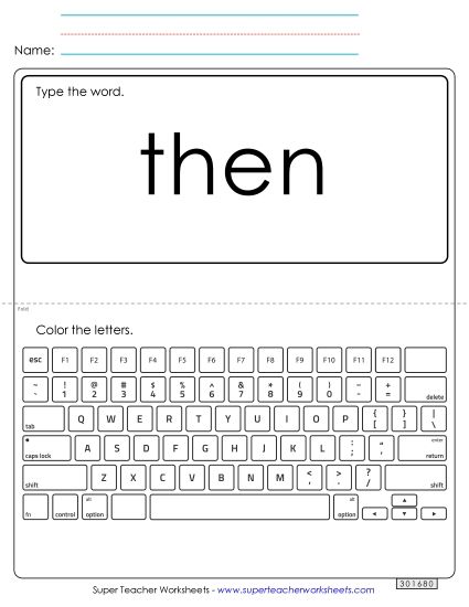 Type the Word: Then (Printable PDF Worksheet)
