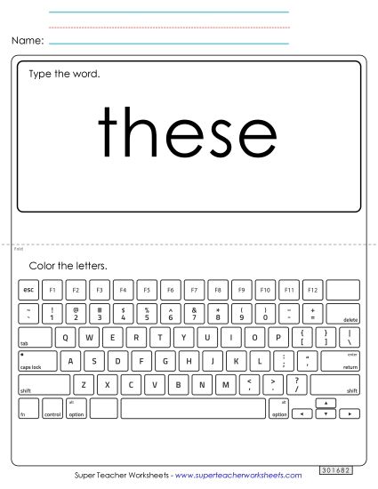 Type the Word: These (Printable PDF Worksheet)