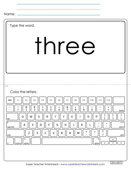 Type the Word: Three (Printable PDF Worksheet)