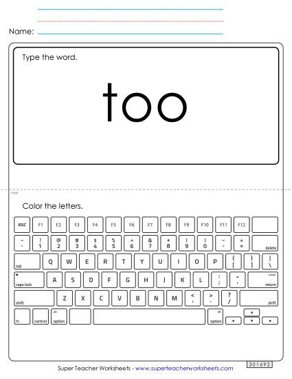 Type the Word: Too (Printable PDF Worksheet)
