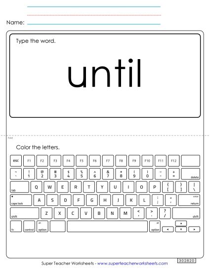Type the Word: Until (Printable PDF Worksheet)