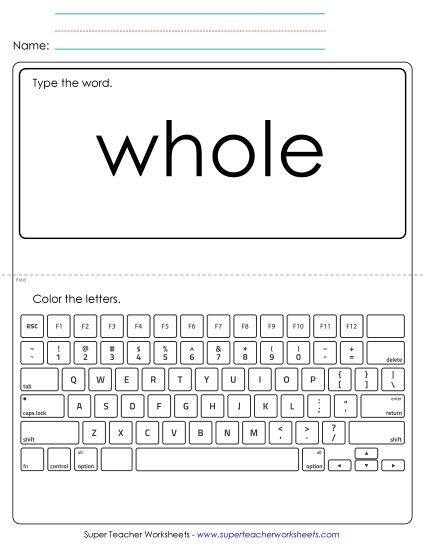Type the Word: Whole (Printable PDF Worksheet)
