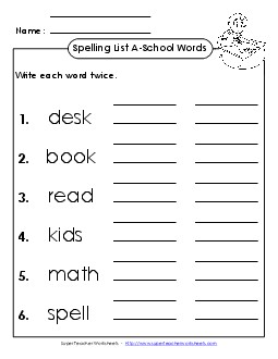 Write Two Times (A-School Words)  Spelling A Worksheet