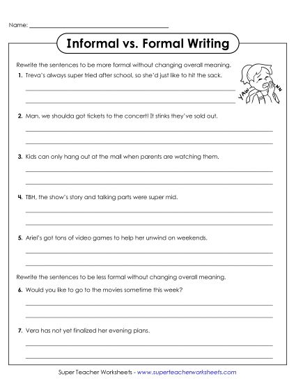 aFormal and Informal Writing: Rewrite Sentences