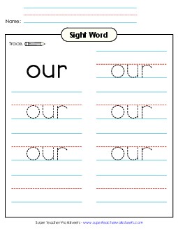 Trace the Word: Our Sight Words Individual Worksheet