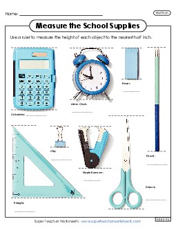 Measure the School Supplies (Nearest Half Inch) Measurement Worksheet