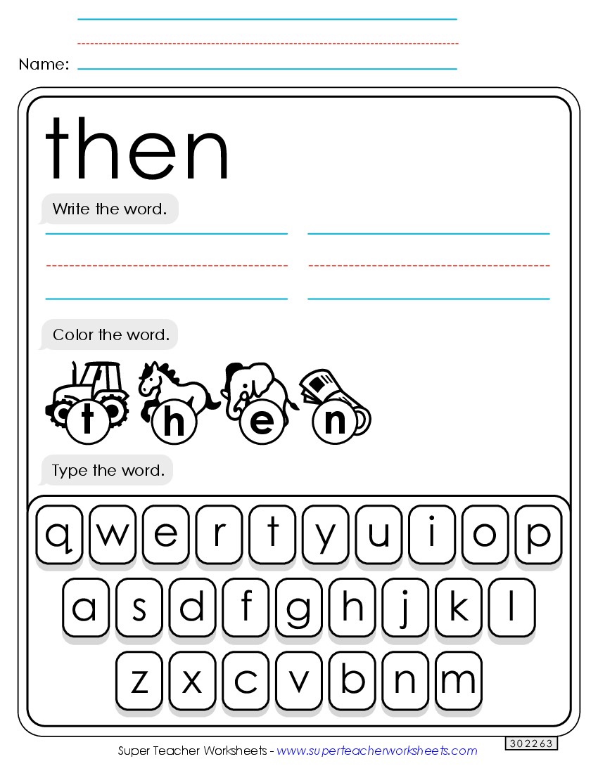 Write, Color, Type: Then Sight Words Individual Worksheet