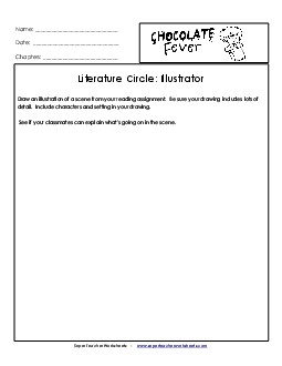 Literature Circles: Illustrator Book Chocolate Fever Worksheet