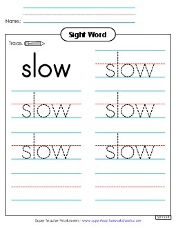 Trace the Word: Slow Free Sight Words Individual Worksheet