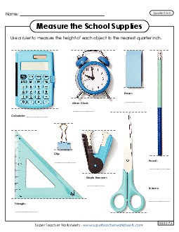 Measure the School Supplies  (Nearest Quarter Inch) Measurement Worksheet