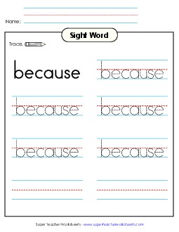 Trace the Word: Because Sight Words Individual Worksheet