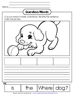 Cut-Out Sentence: Where Question Words Worksheet