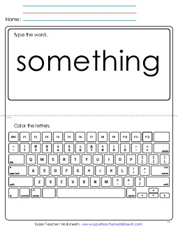 Type the Word: Something Sight Words Individual Worksheet