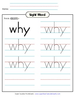 Trace the Word: Why Sight Words Individual Worksheet