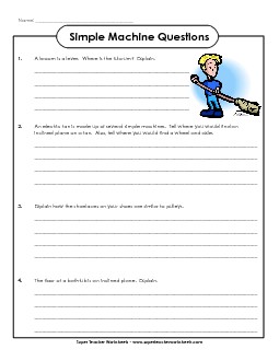 Simple Machine Questions Simple Machines Worksheet