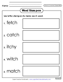 Letter Stampers (-tch Words) Phonics Trigraphs Worksheet