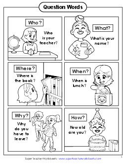 Question Words Anchor Chart: Who, What, Where, When, Why, and How Worksheet