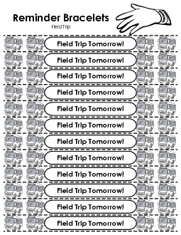 Reminder Wristbands - Field Trip Worksheet