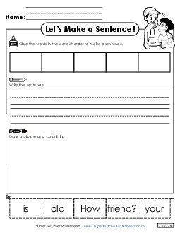 Build a Sentence: Your Friend Sentences Basic Worksheet