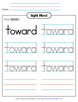 Trace the Word: Toward Sight Words Individual Worksheet