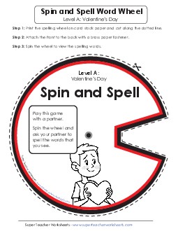 Spin and Spell (A-Valentine\'s Day)  Spelling A Worksheet