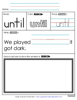 Worksheet 3: Until Sight Words Individual Worksheet