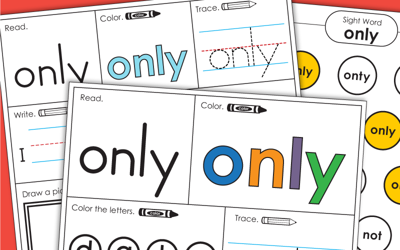Sight Word Worksheets: Only